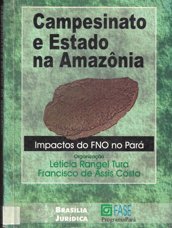 Campesinato e Estado na Amazônia